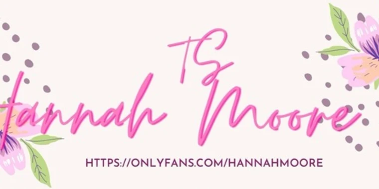 Ts Hannah Moore Onlyfans Xxhannahmoore Review Leaks Videos Nudes