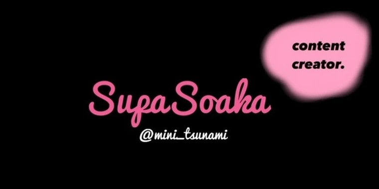 Supa Soaka OnlyFans | @mini_tsunami review (Leaks, Videos, Nudes)