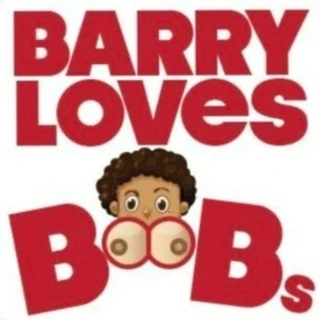 Barry Loves Boobs