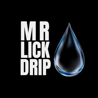 💧Mr Lick Drip 💧