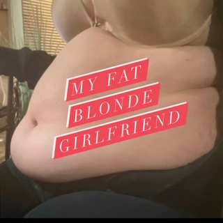 MyFatBlondeGirlfriend